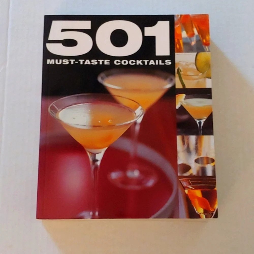 501 Must Taste Cocktails Recipe Book. Adult Beverages. Party